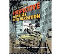 Perspective : dynamisez votre narration Les techniques pour la BD, l'illustration, l'animation - Marcos Mateu-Mestre - Eyrolles - broché - Guide