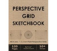 Perspective Grid Sketchbook: All in one 1,2,3, & 5 point perspective Drawing Workbook for Architects, Interior Designers, Artists, and Students | ... Perspective Guides | 60 Sheets, 8.5" x 11"