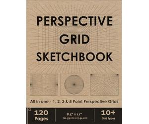 Perspective Grid Sketchbook: All in one 1,2,3, & 5 point perspective Drawing Workbook for Architects, Interior Designers, Artists, and Students | ... Perspective Guides | 60 Sheets, 8.5" x 11"