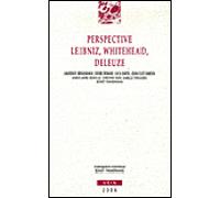 Perspective Leibniz, Whitehead, Deleuze - Laurence Bouquiaux - Vrin - broché - Etude