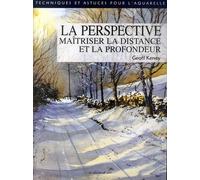 Perspective: Maîtriser la distance et La profondeur