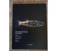Perspective On Epfl - Science, Architecture, People