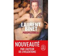 Perspective(s) - Laurent Binet - Lgf - Poche - Roman