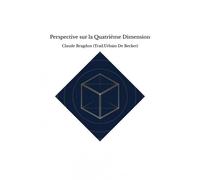 Perspective Sur La Quatrième Dimension
