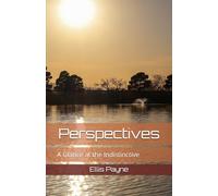 Perspectives: A Glance at the Indistinctive