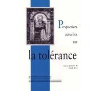 Perspectives actuelles sur la tolérance Joseph Doré (Auteur), Joseph Doré (Editeur général)