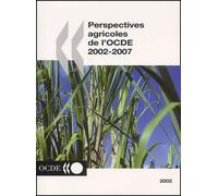 Perspectives Agricoles De L'ocde 2002-2007