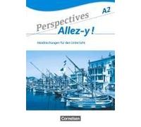 Perspectives - Allez-Y ! A2 - Handreichungen Für Den Unterricht Mit Kopiervorlagen