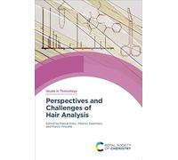 Perspectives and Challenges of Hair Analysis