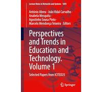 Perspectives and Trends in Education and Technology. Volume 1: Selected Papers from ICITED25