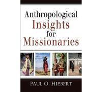 Perspectives anthropologiques pour les missionnaires