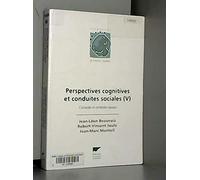 Perspectives cognitives et conduites sociales, V : Contextes et contextes sociaux