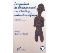 Perspectives De Developpement Sur L'heritage Culturel En Afrique
