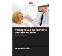 Perspectives du tourisme dentaire en Inde