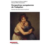 Perspectives européennes de l'adoption: Illustration des droits français et polonais
