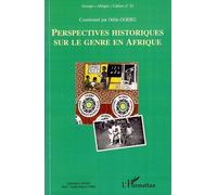 Perspectives historiques sur le genre en Afrique - Odile Goerg - L'harmattan - broché - Etude