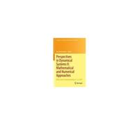 Perspectives In Dynamical Systems Ii: Mathematical And Numerical Approaches