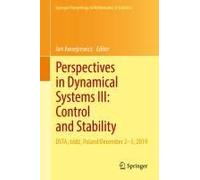 Perspectives In Dynamical Systems Iii: Control And Stability