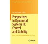 Perspectives In Dynamical Systems Iii: Control And Stability