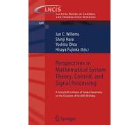 Perspectives In Mathematical System Theory, Control, And Signal Processing