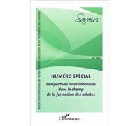 Perspectives internationales dans le champ de la formation des adultes Numéro spécial - Solveig Oudet - L'harmattan - broché - Revue