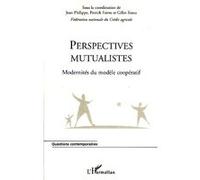 Jeanne Philippe – Perspectives mutualistes – Modernités du modèle coopératif – Broché