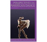 Perspectives On American Dance