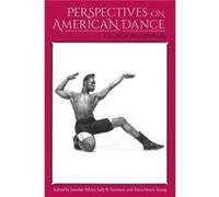 Perspectives on American Dance Perspectives on American Dance (Auteur)