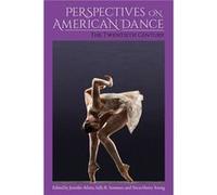 Perspectives on American Dance Perspectives on American Dance (Auteur)