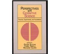 Perspectives on Cognitive Science, Perspectives on Cognitive Science Australasian Society for Cognitive Science, Peter Slezak, Terry Caelli (Auteur)