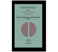 Perspectives On Cognitive Science, Volume 2