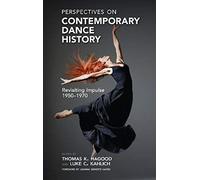 Perspectives On Contemporary Dance History