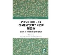 Perspectives on Contemporary Music Theory Perspectives on Contemporary Music Theory (Auteur)