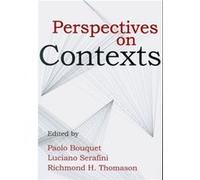 Perspectives on Contexts Luciano Serafini, Paolo Bouquet, Richmond H. Thomason (Auteur)
