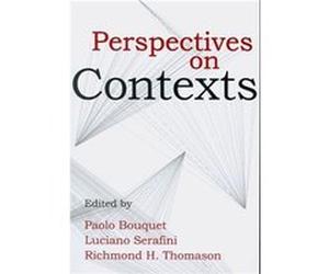 Perspectives on Contexts Luciano Serafini, Paolo Bouquet, Richmond H. Thomason (Auteur)