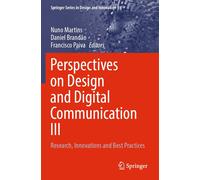 Perspectives On Design And Digital Communication Iii
