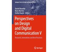 Perspectives on Design and Digital Communication V: Research, Innovations and Best Practices