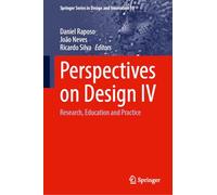Perspectives on Design IV: Research, Education and Practice