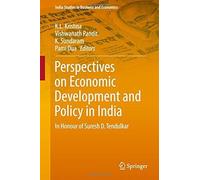 Perspectives On Economic Development And Policy In India