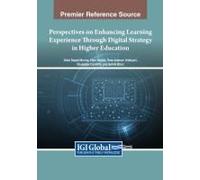 Perspectives On Enhancing Learning Experience Through Digital Strategy In Higher Education