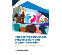 Perspectives on Gender, School Society and Women Education