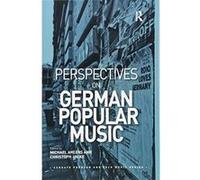 Perspectives on German Popular Music (Ashgate Popular and Folk Music Series) - [Version Originale] Inconnu (Auteur)