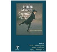 Perspectives On Human Memory And Cognitive Aging