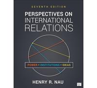 Perspectives on International Relations: Power, Institutions, and Ideas