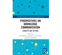 Perspectives On Knowledge Communication