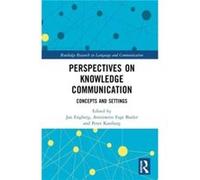 Perspectives on Knowledge Communication Perspectives on Knowledge Communication (Auteur)