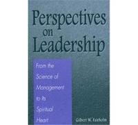 Perspectives on Leadership Gilbert W. Fairholm (Auteur)