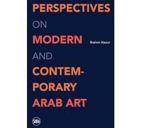 Perspectives On Modern And Contemporary Arab Artists