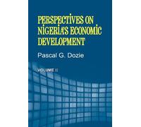 Perspectives On Nigeria's Economic Development Volume Ii