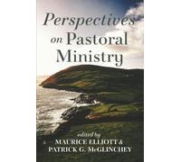 Perspectives on Pastoral Ministry